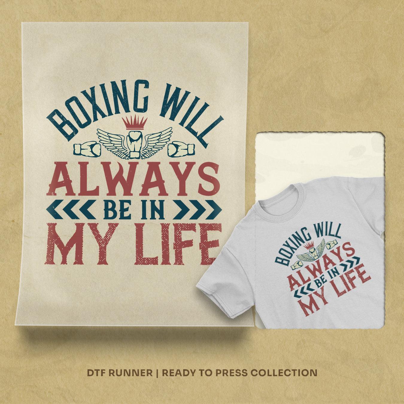 Boxing Will Always Be In My Life direct to film transfers