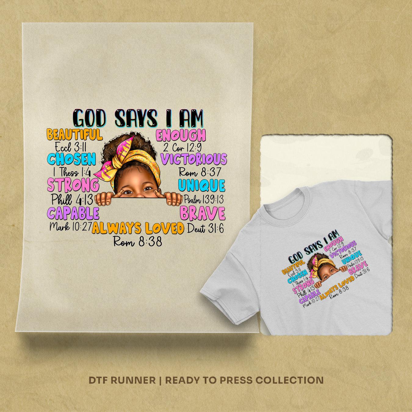 God Says I Am Afro Peekaboo Girl  dtf transfer images