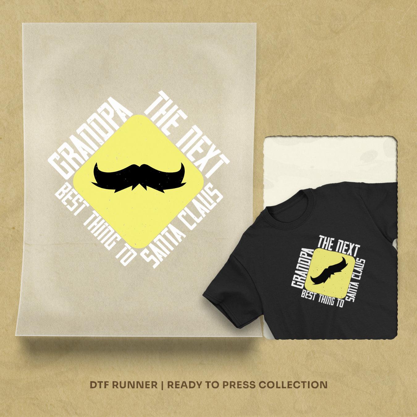 Grandpa The Next Best Thing To Santa Claus-2 Dtf Prints