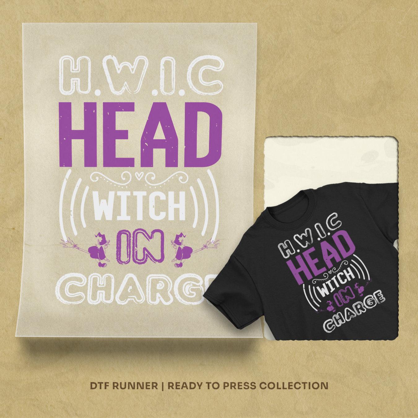 H.W.I.C Head Witch.. Dtf Transfer Sheet