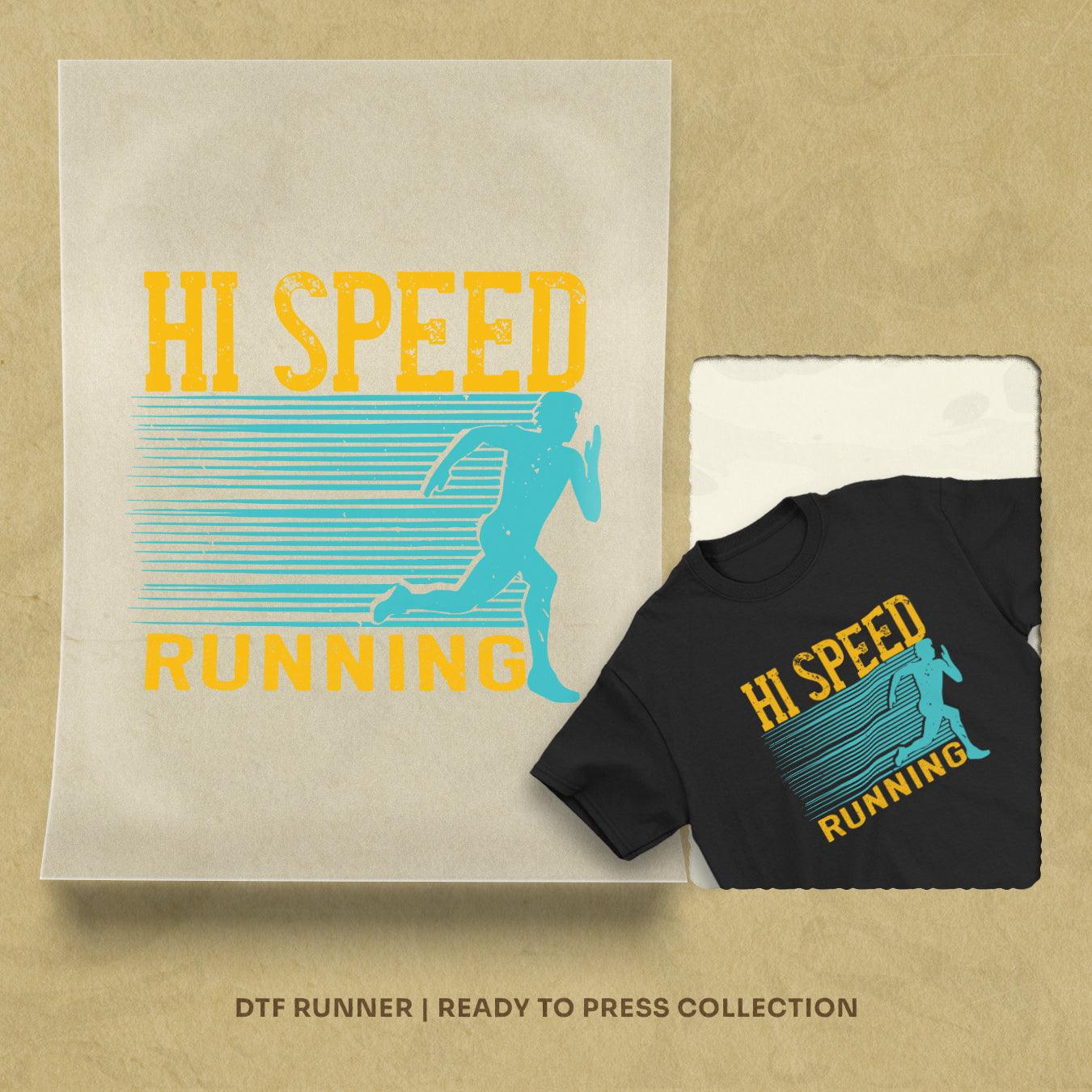 Hi Speed Running Dtf Prints Design