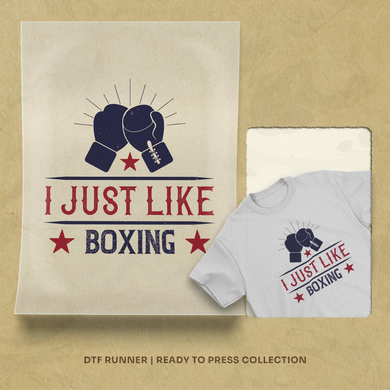 I Just Like Boxing dtf transfer prints