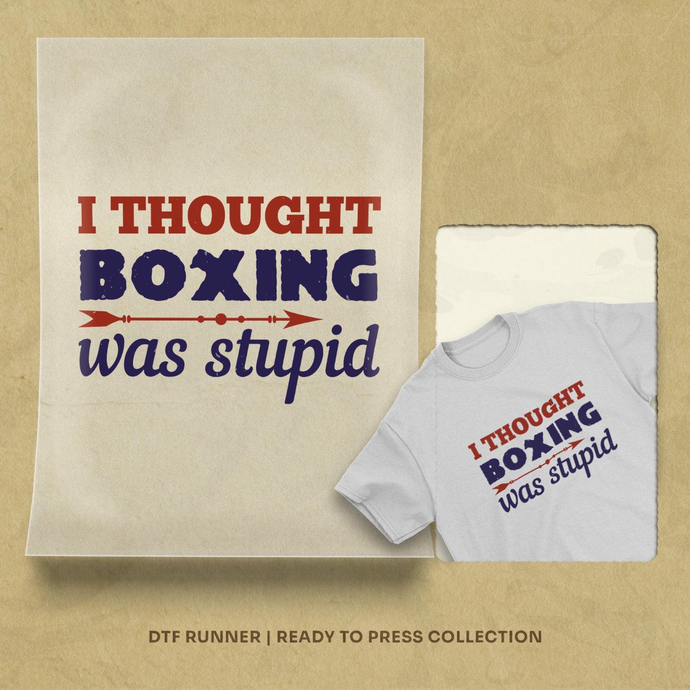 I Was An Angry Kid, And Boxing Kept Me Out Of Trouble Order dtf transfers