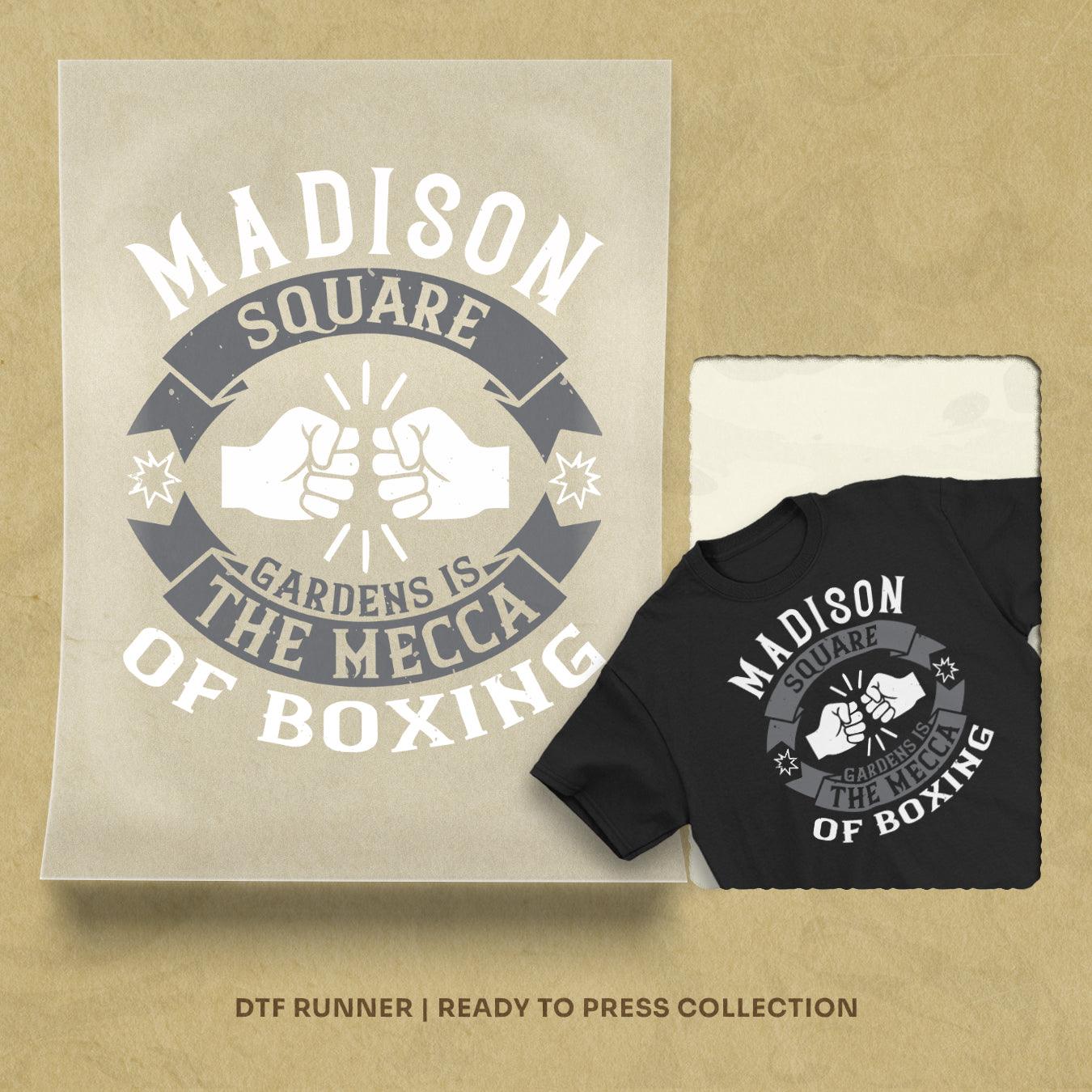 Madison Square Gardens Is The Mecca Of Boxing dtf prints
