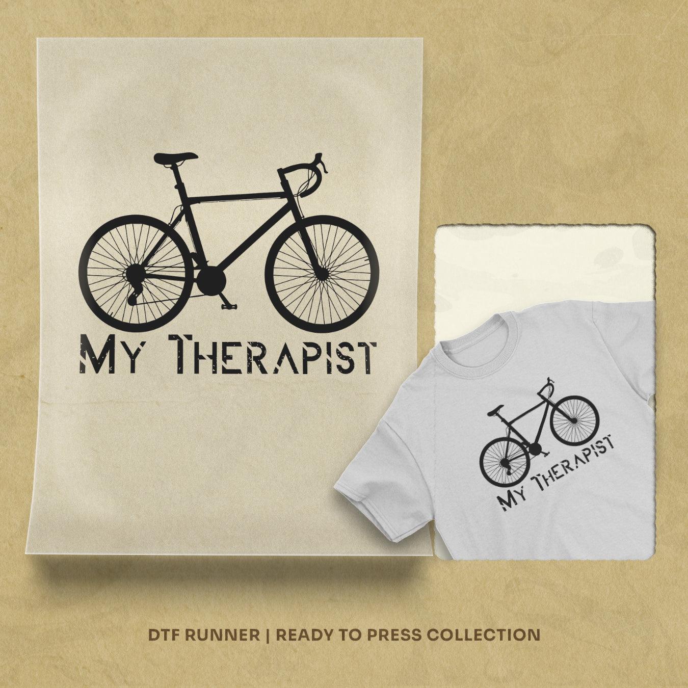 My Therapist dtf heat transfer