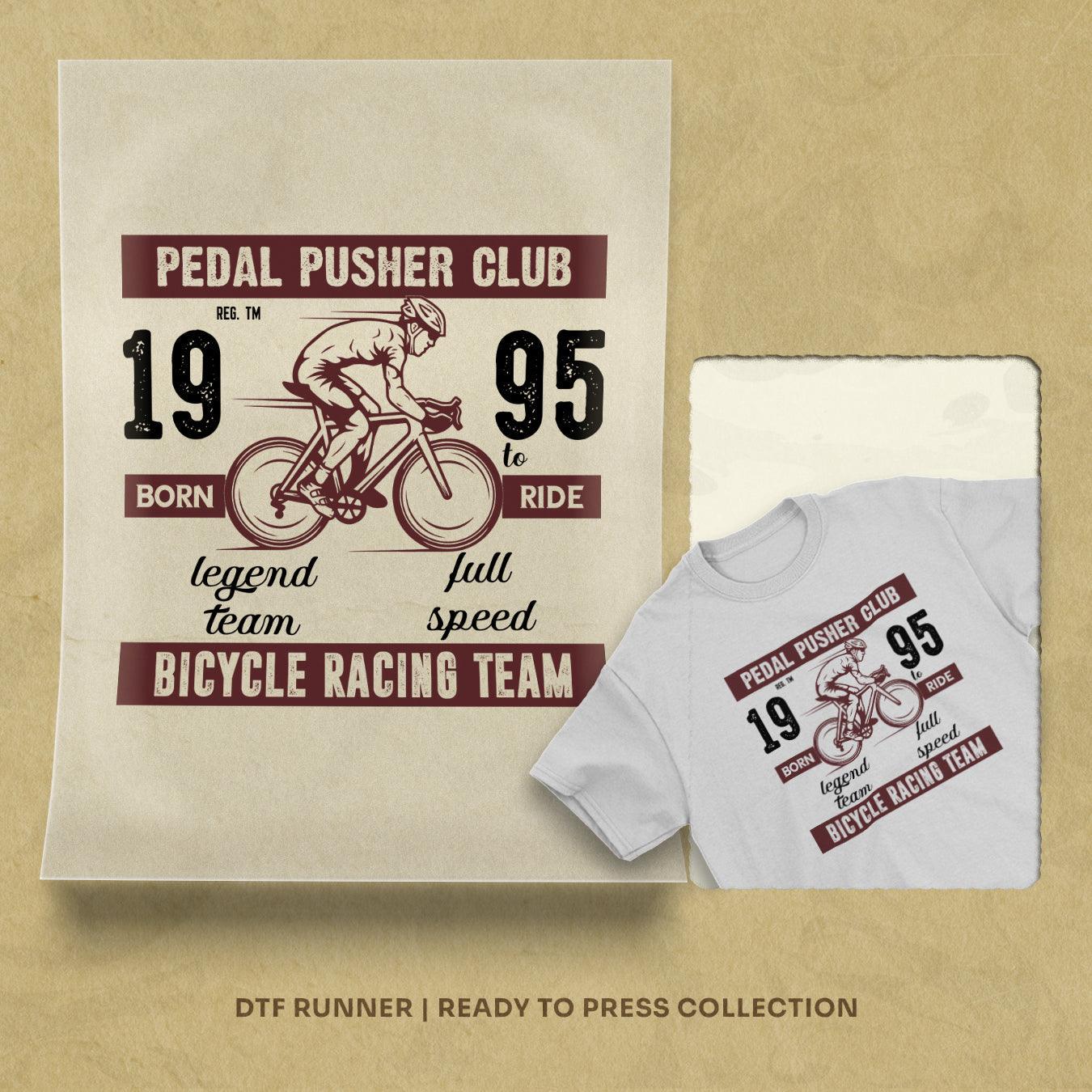 Pedal Pusher Club dtf transfer prints