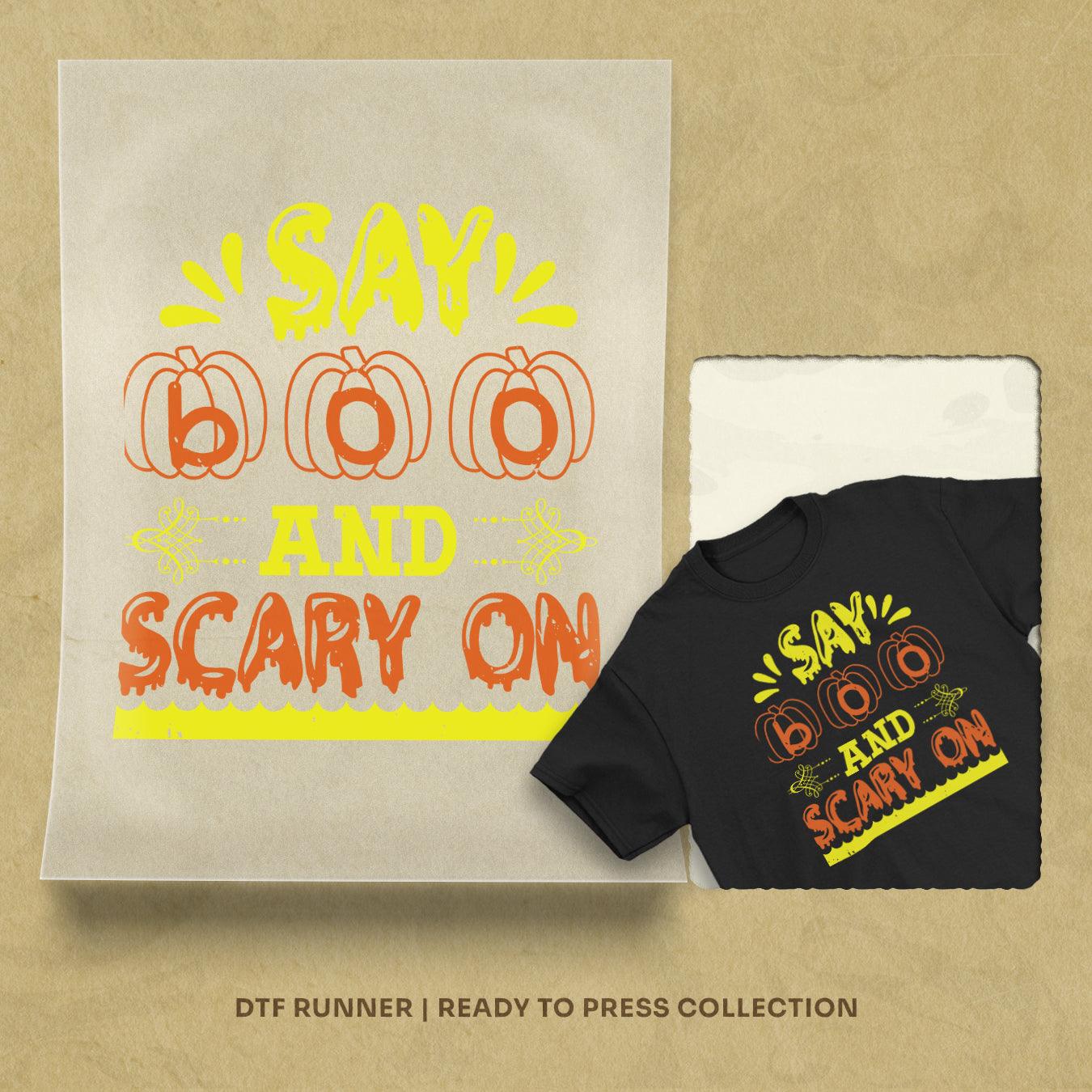 Say Boo And Scary On Dtf Transfer Sheet