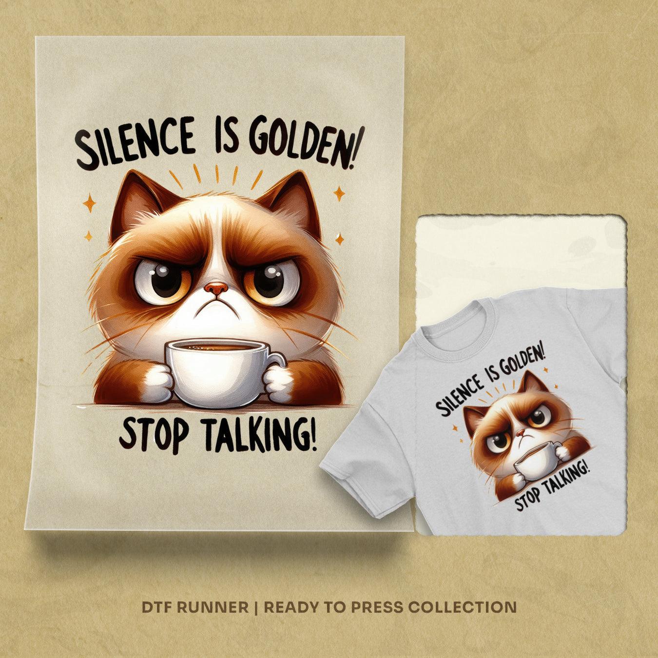 Silence Is Golden cheap dtf transfers