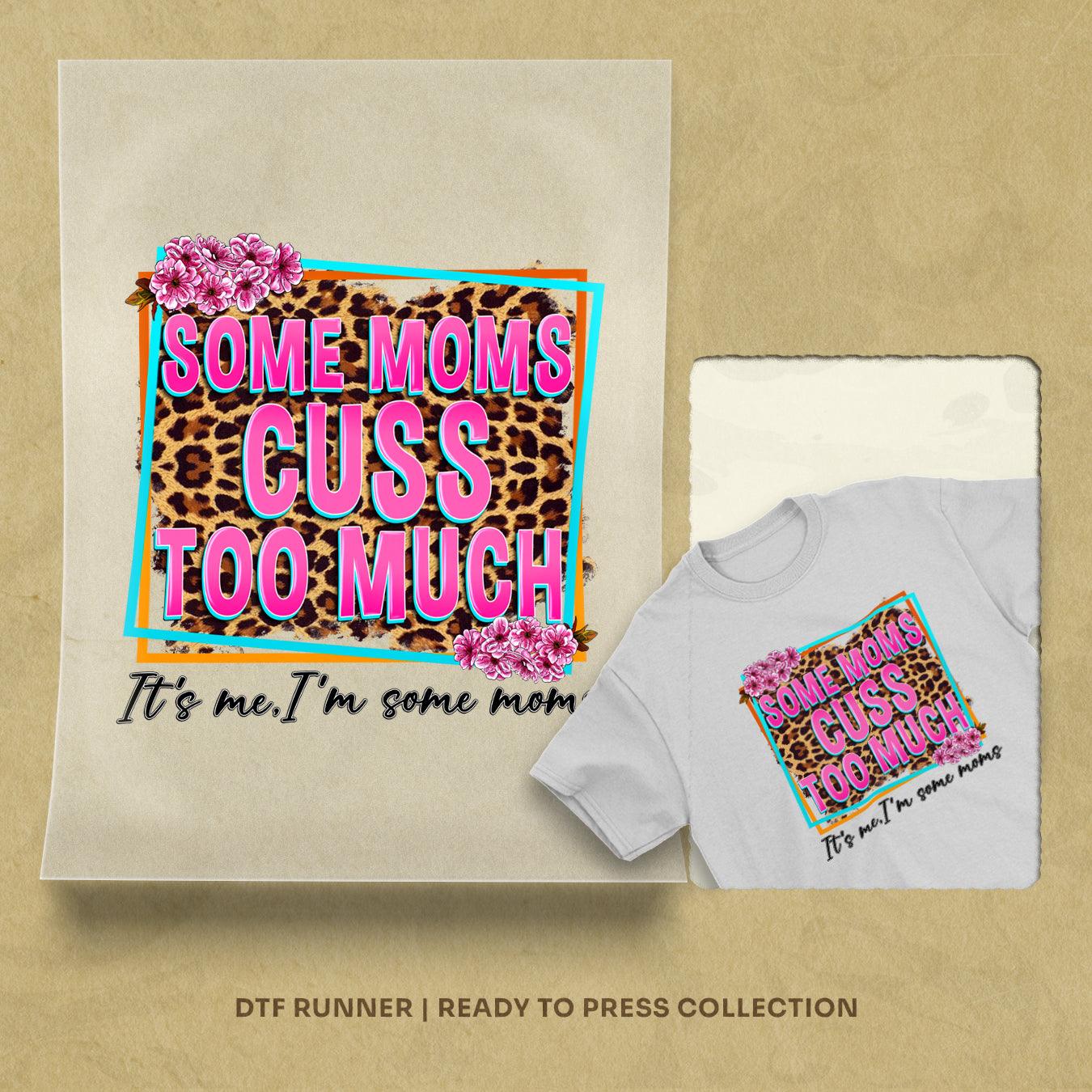 SomeMomsCuss dtf heat transfers