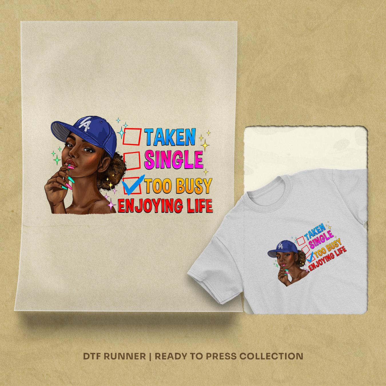 Taken Single Afro Woman dtf shirt transfers