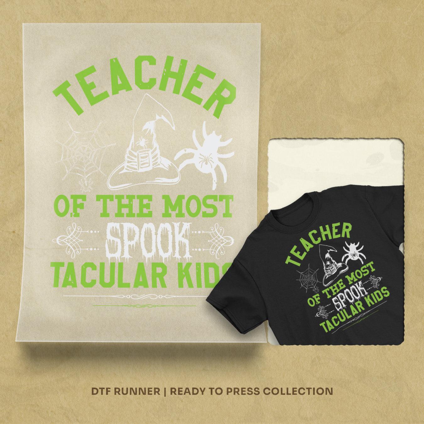 Teacher Of The Most.. Dtf Transfer Sheet