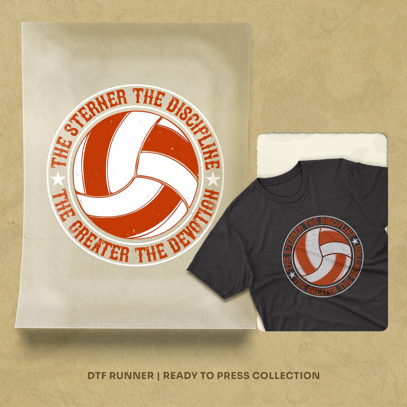 The Sterner The Discipline, The Greater The Devotion Dtf Transfers