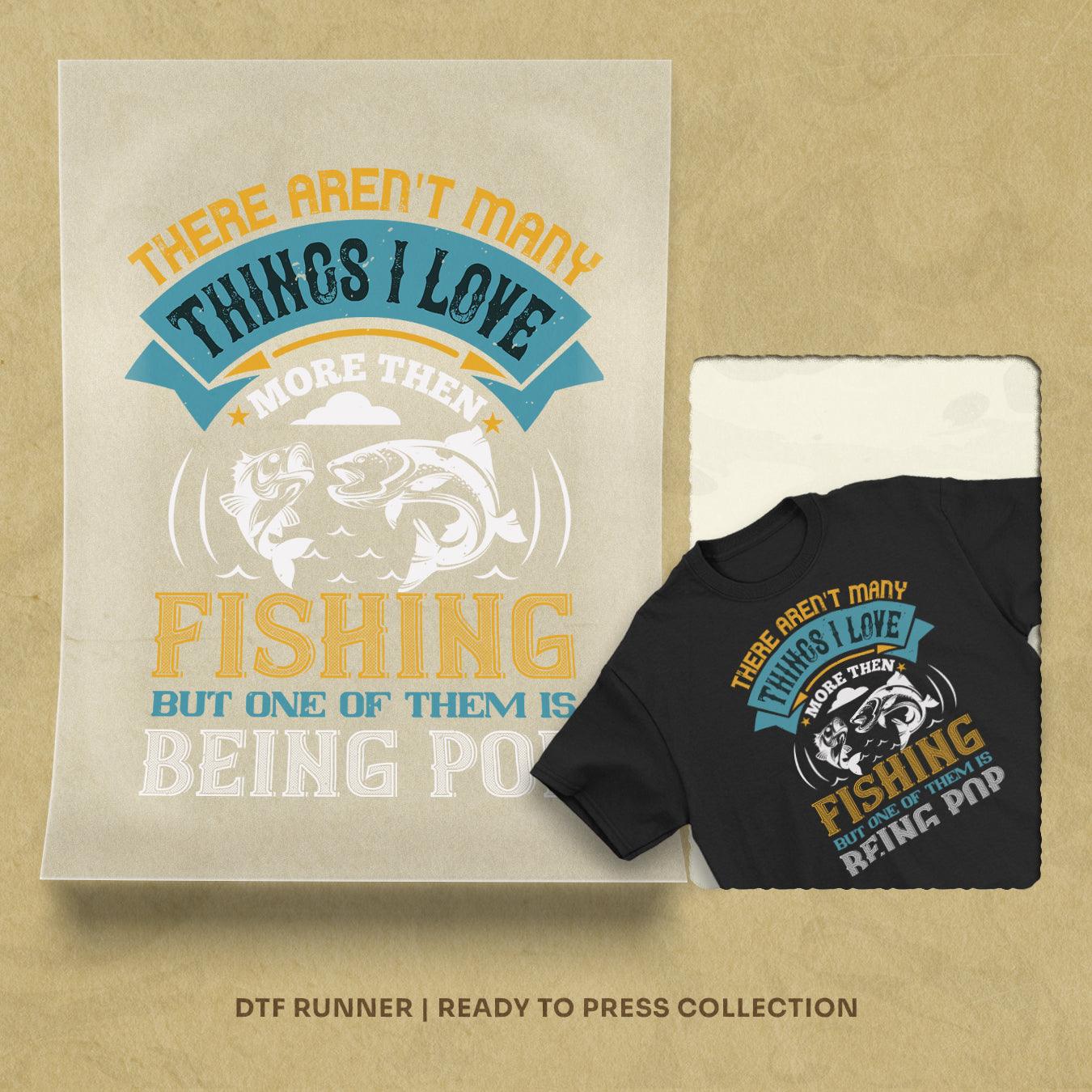 There Aren't Many Things I Love Dtf Transfer