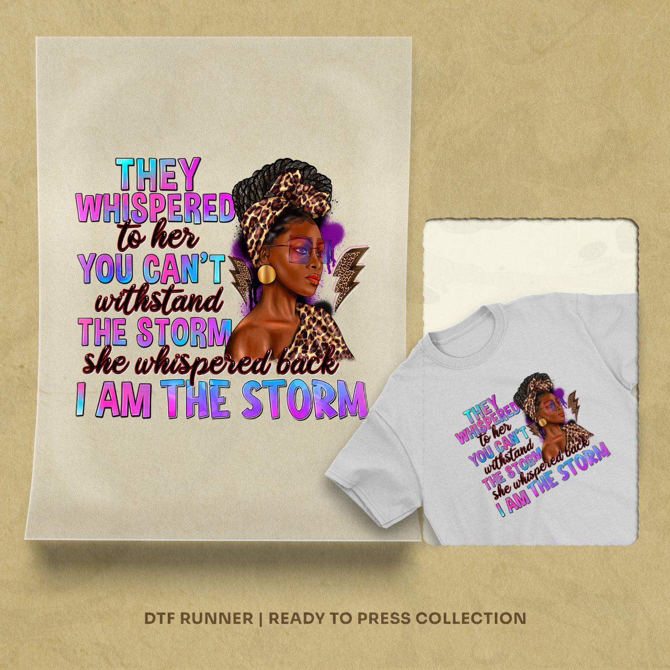 They Whispered To Her Black Woman dtf transfers