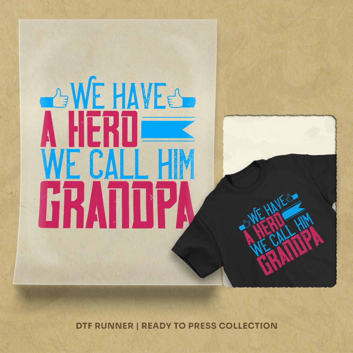 We Have A Hero Dtf Transfers