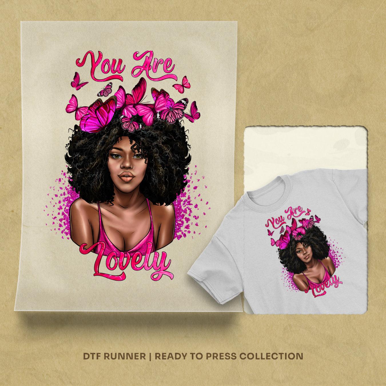 You Are Lovely Afro Woman dtf transfers